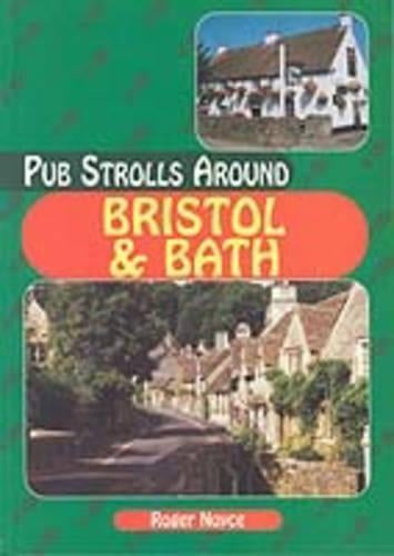 Pub Strolls Around Bristol and Bath (Pub Strolls)