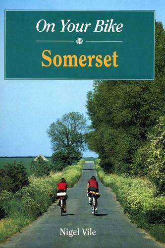 On Your Bike in Somerset
