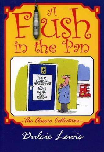 A Flush in the Pan (Classic Collection)