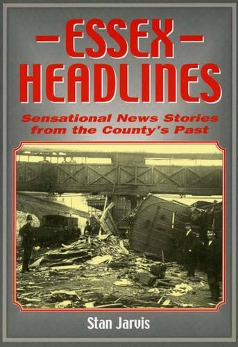 Essex Headlines (Local History)