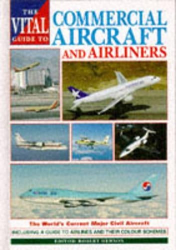 The Vital Guide to Commercial Aircraft