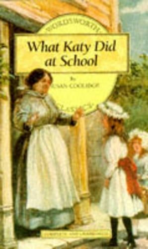 What Katy Did at School (Wordsworth Childrens Classics)
