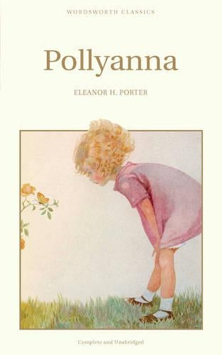 Pollyanna (Wordsworth Childrens Classics)