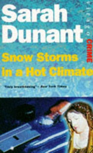 Snow Storms In A Hot Climate (Virago Crime)