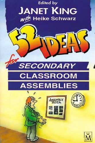 52 Ideas for Secondary Classroom Assemblies