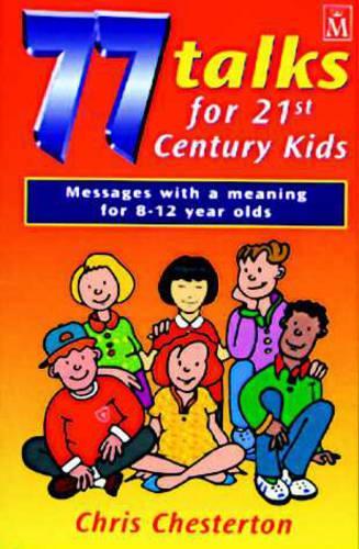77 Talks for 21st Century Kids