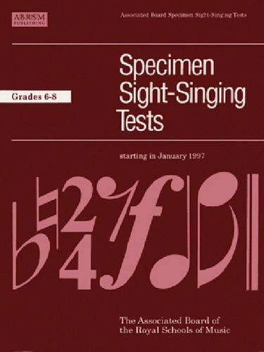 Specimen Sight-singing Tests: Grades 6-8
