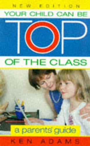 Your Child Can be Top of the Class