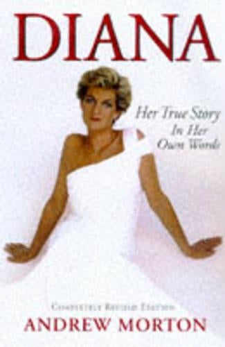 Diana: Her True Story (Diana Princess of Wales)