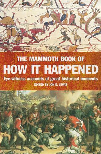 The Mammoth Book of How it Happened: Naval Battles (Mammoth Books)