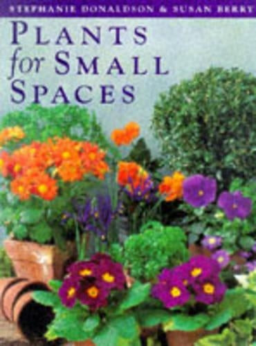 Plants for Small Spaces