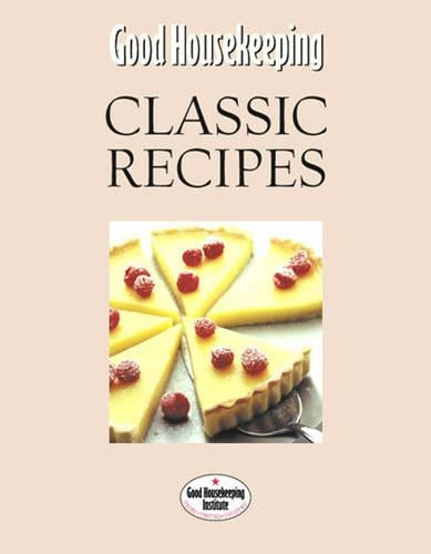 Good Housekeeping Classic Recipes