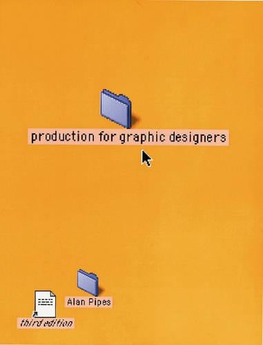 Production for Graphic Designers Third Edition
