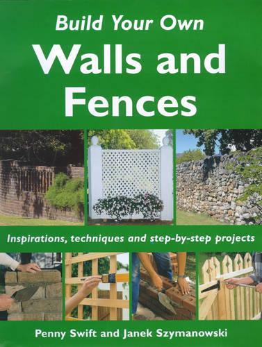 Build Your Own Outdoor Walls and Fences