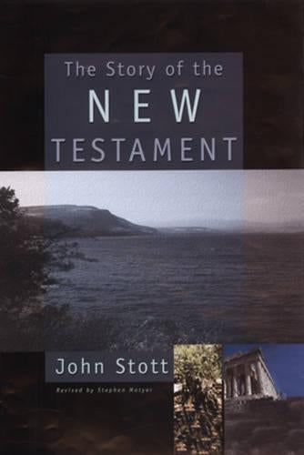 The Story of the New Testament: Men with a Message (Men with message)