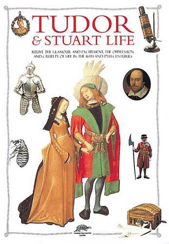Tudor and Stuart Life (Snapping Turtle Guides)