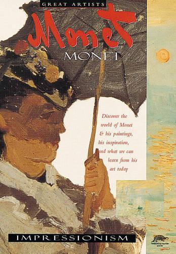 Monet: Impressionism (Great Artists Series - Snapping Turtle Guides)