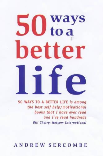 50 Ways to a Better Life