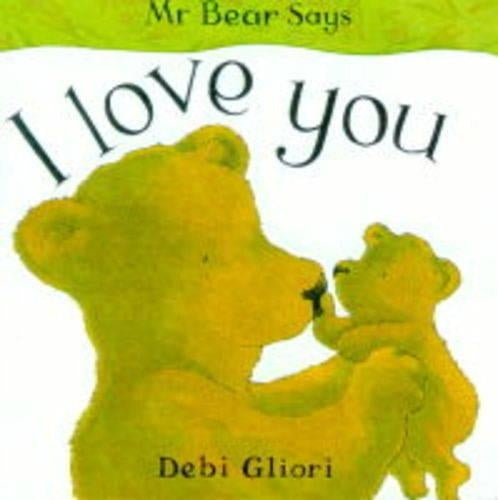 Mr Bear: I Love You