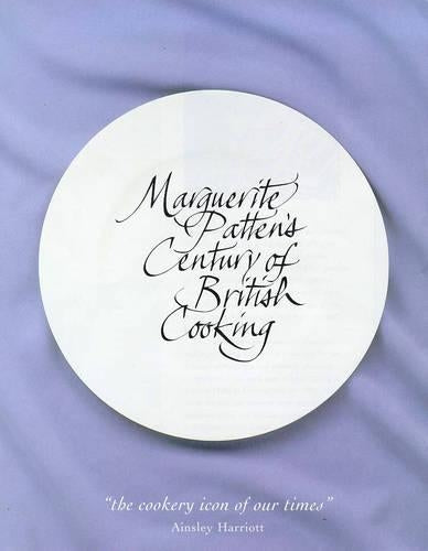 Marguerite Patten's Century of British Cooking