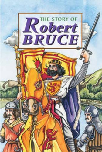 Story of Robert the Bruce (Corbie)