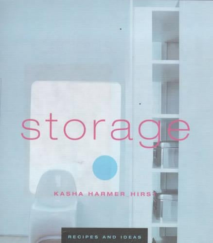 Storage (Recipes & Ideas)