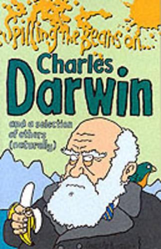 Spilling the Beans on Charles Darwin