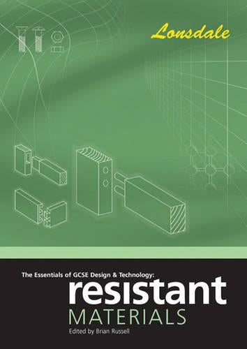 The Essentials of GCSE Design and Technology: Resistant Materials (Essentials of Gcse)