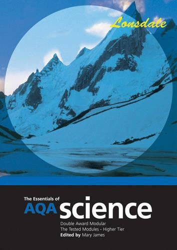 The Essentials of AQA Science: Double Award Modular - The Tested Modules (Science Revision Guides)