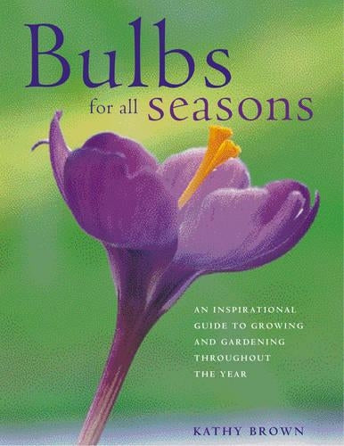 Bulbs for All Seasons