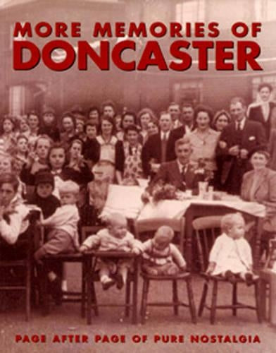 More Memories of Doncaster