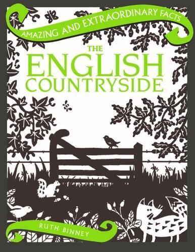 The English Countryside (Amazing and Extraordinary Facts)
