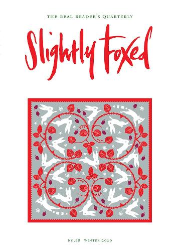 Slightly Foxed: Ring Out, Wild Bells!: 68 (Slightly Foxed: The Real Readers Quarterly)