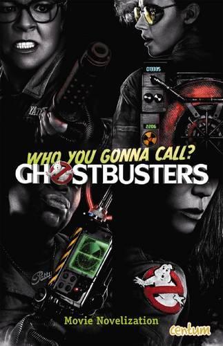 Ghostbusters: Junior Novel (Ghostbusters Movie)
