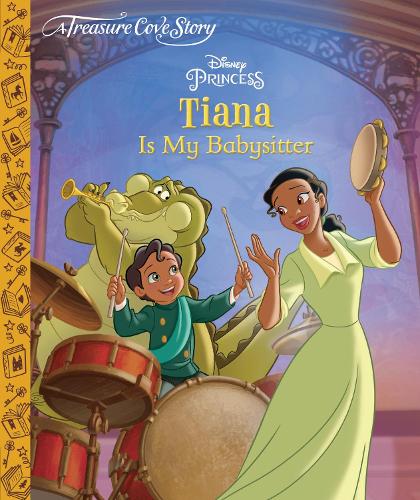 Treasure Cove Stories - Tiana is my Babysitter