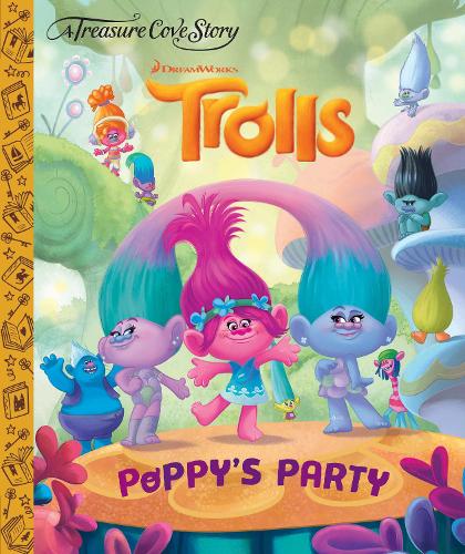 Treasure Cove Stories - Trolls: Poppys Party