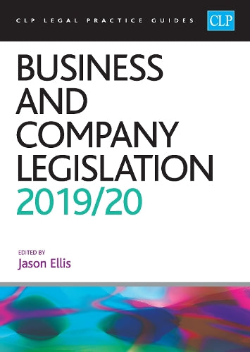 Business and Company Legislation 2019/2020 (CLP Legal Practice Guides)