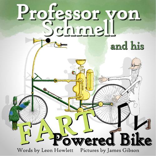 Professor von Schmell and his Fart Powered Bike 2020