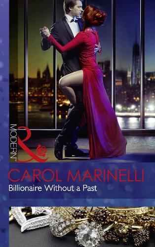 Billionaire Without A Past (Irresistible Russian Tycoons, Book 3)