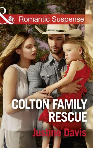 Colton Family Rescue (The Coltons of Texas, Book 10)