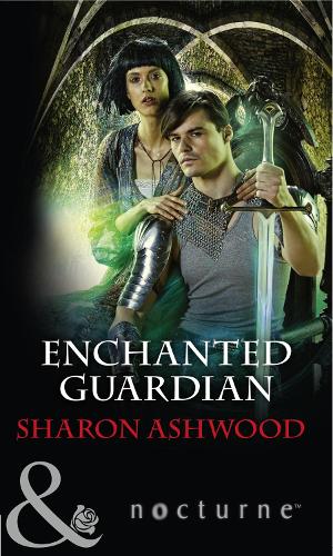 Enchanted Guardian (Camelot Reborn, Book 2)