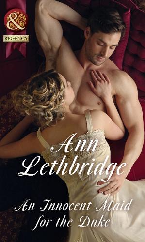 An Innocent Maid For The Duke (The Society of Wicked Gentlemen, Book 2)