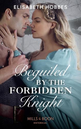 Beguiled By The Forbidden Knight (Historical)