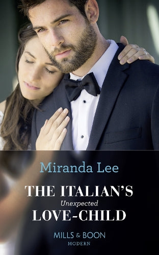 The Italians Unexpected Love-Child (Secret Heirs of Billionaires, Book 17)