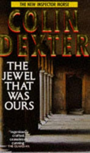 The Jewel That Was Ours (Inspector Morse)