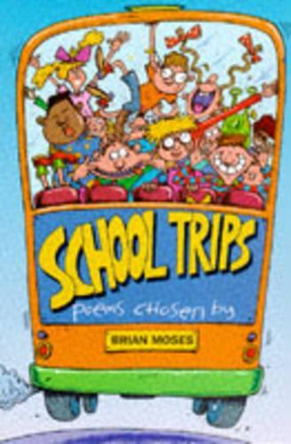 School Trips and other poems