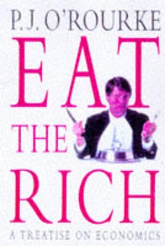 Eat the Rich: A Treatise on Economics