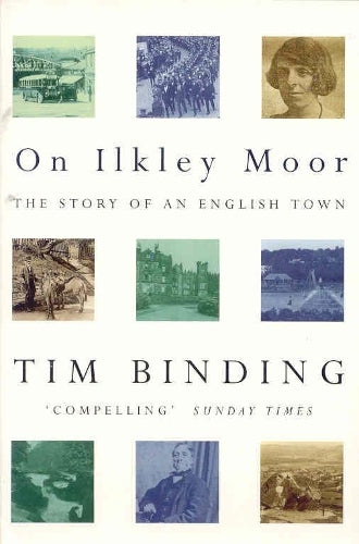 On Ilkley Moor: The Story of an English Town