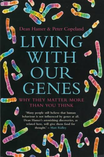 Living with Our Genes
