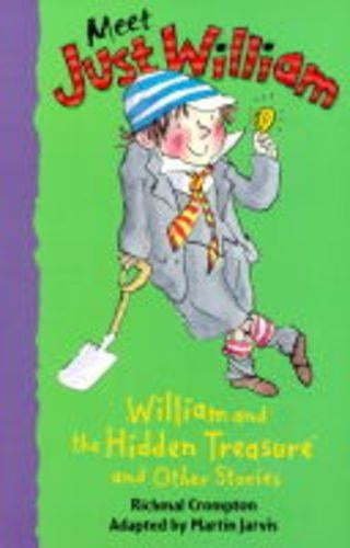 William and the Hidden Treasure and Other Stories (Meet Just William)